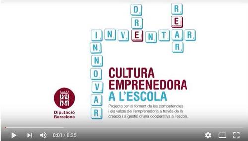 Vídeo cloenda Cultura Emprenedora a l’Escola