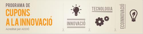 Oberta la convocatoria d’ajuts Cupons d’Innovació d’ACCIÓ