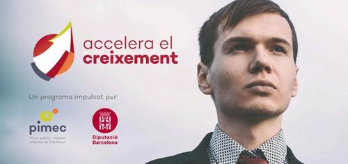 Inici presentació candidatures sisena edició Accelera el Creixement, programa per potenciar l’activitat empresarial
