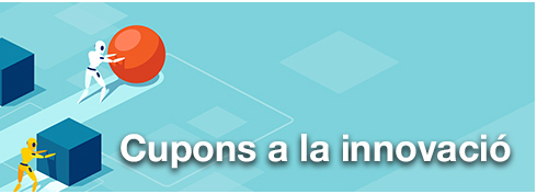 Els Cupons a la innovació, l’impuls cap a la transformació 4.0