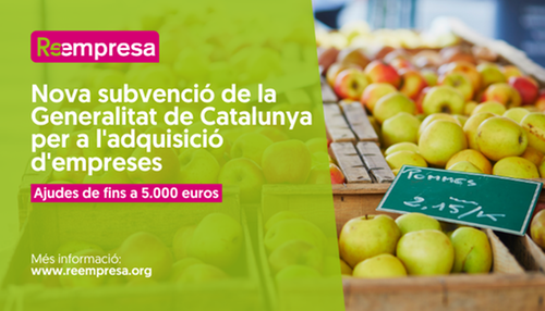 Nova subvenció de la Generalitat de Catalunya per a l’adquisició de negocis