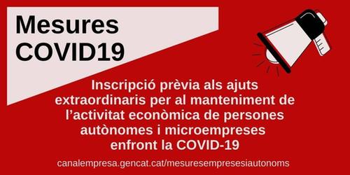 Oberta la inscripció prèvia als ajuts extraordinaris per al manteniment de l’activitat econòmica de persones autònomes i microempreses enfront la COVID-19