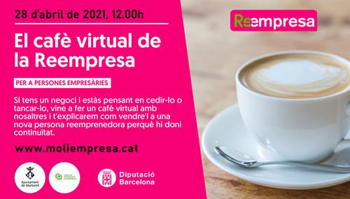 El cafè virtual de la Reempresa, sessió informativa online per conèixer Reempresa
