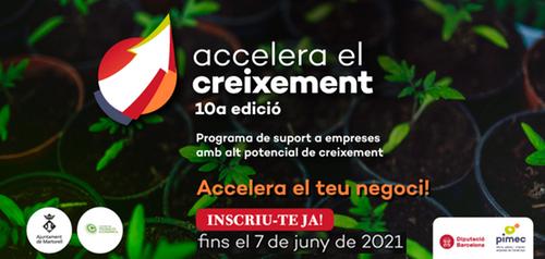 Últims dies d’inscripció a Accelera el Creixement